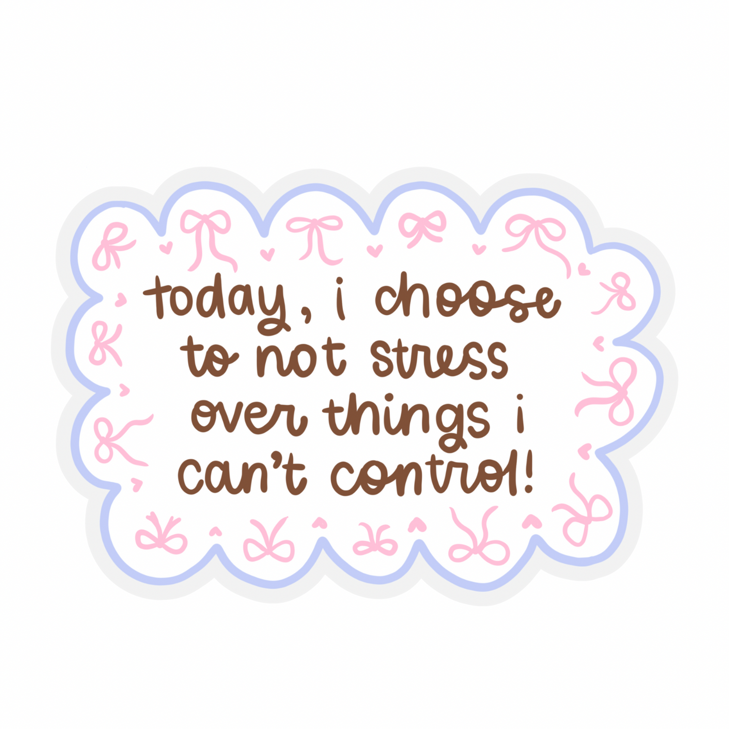 No Stress Weatherproof Sticker