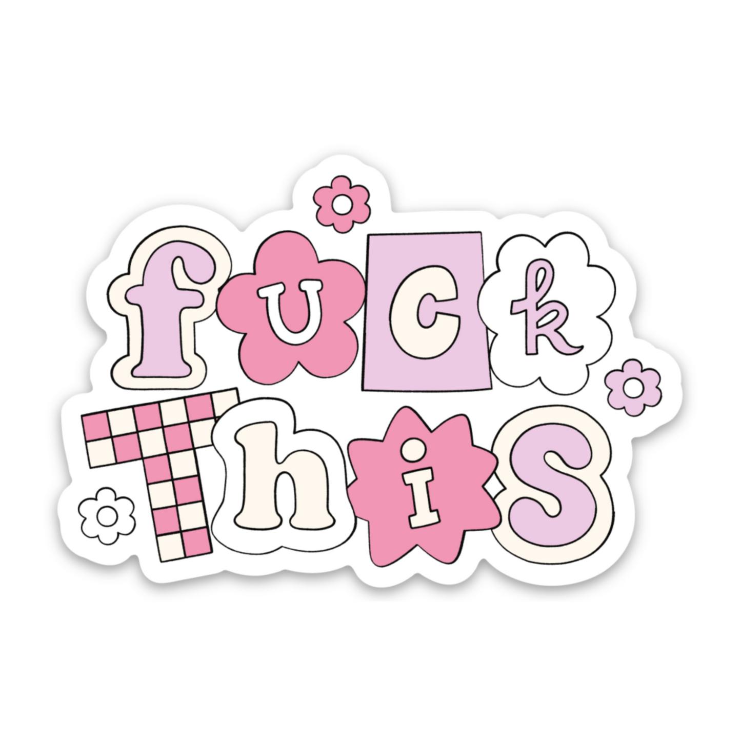 Fuck this | Weatherproof Sticker