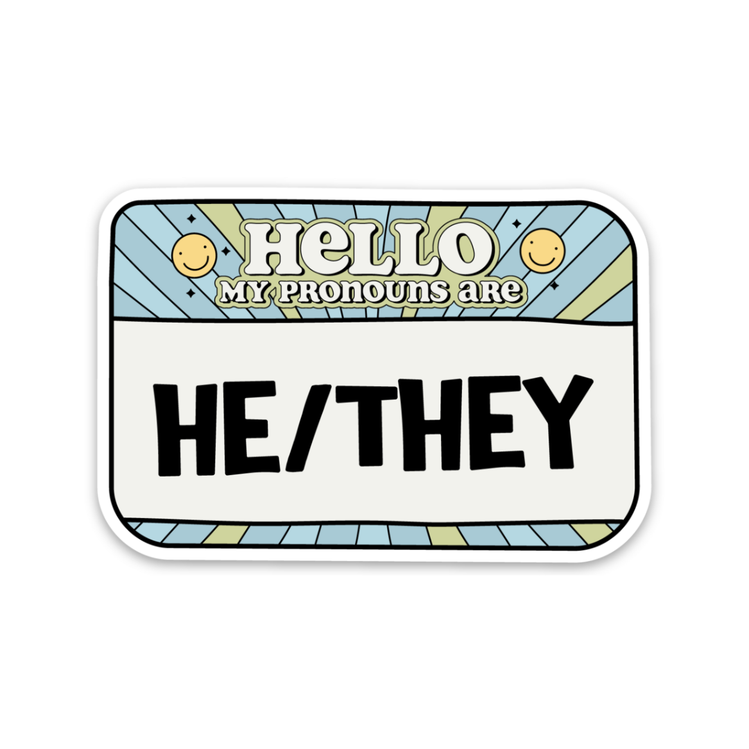 He/They Pronoun | Weatherproof Sticker