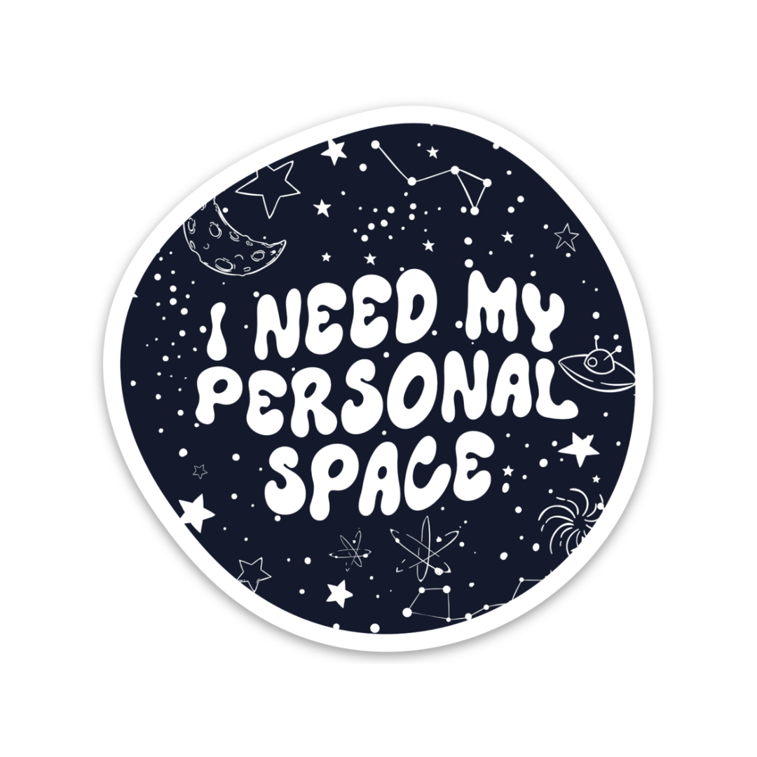 I Need Personal Space | Weatherproof Sticker