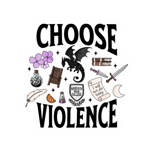 Choose Violance Weatherproof Sticker