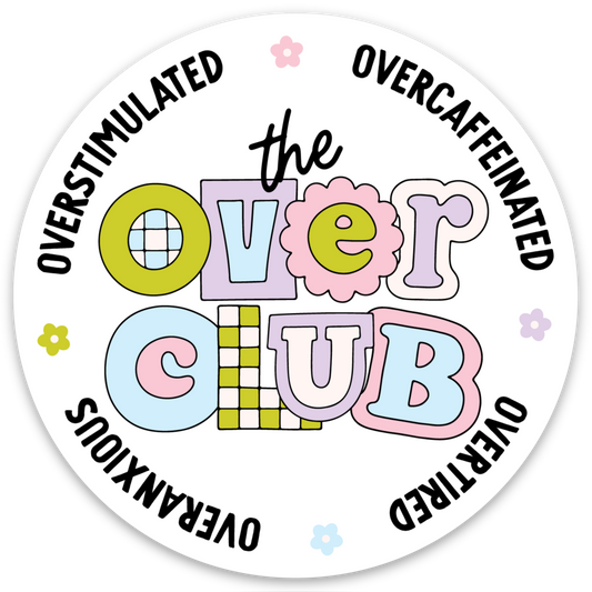 The Over Club | Weatherproof Sticker