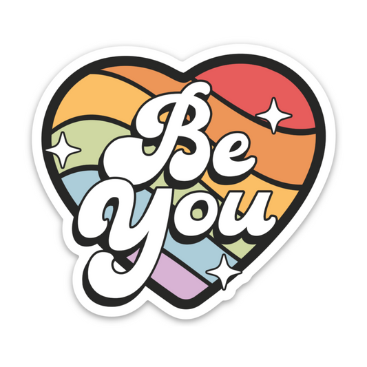 Be You | Weatherproof Sticker