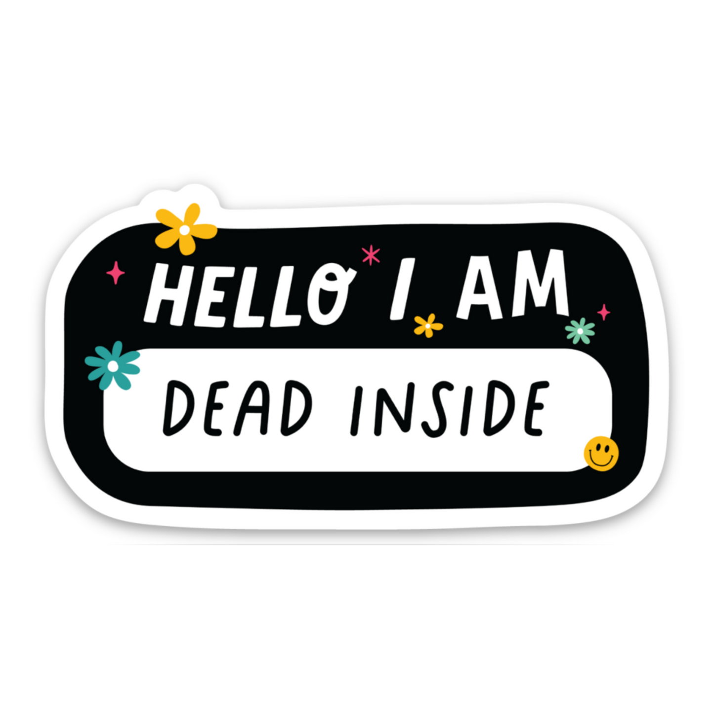 Dead Inside | Weatherproof Sticker