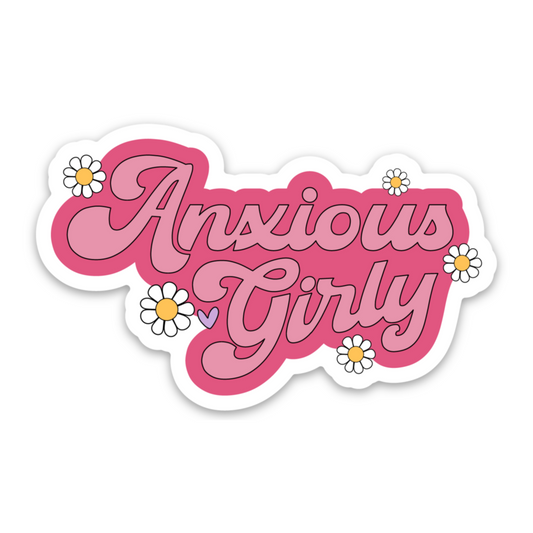 Anxious Girly Weatherproof Sticker