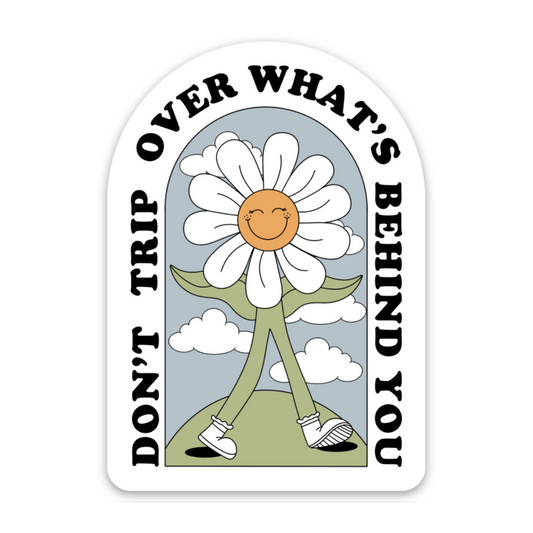 Don't Trip | Weatherproof Sticker