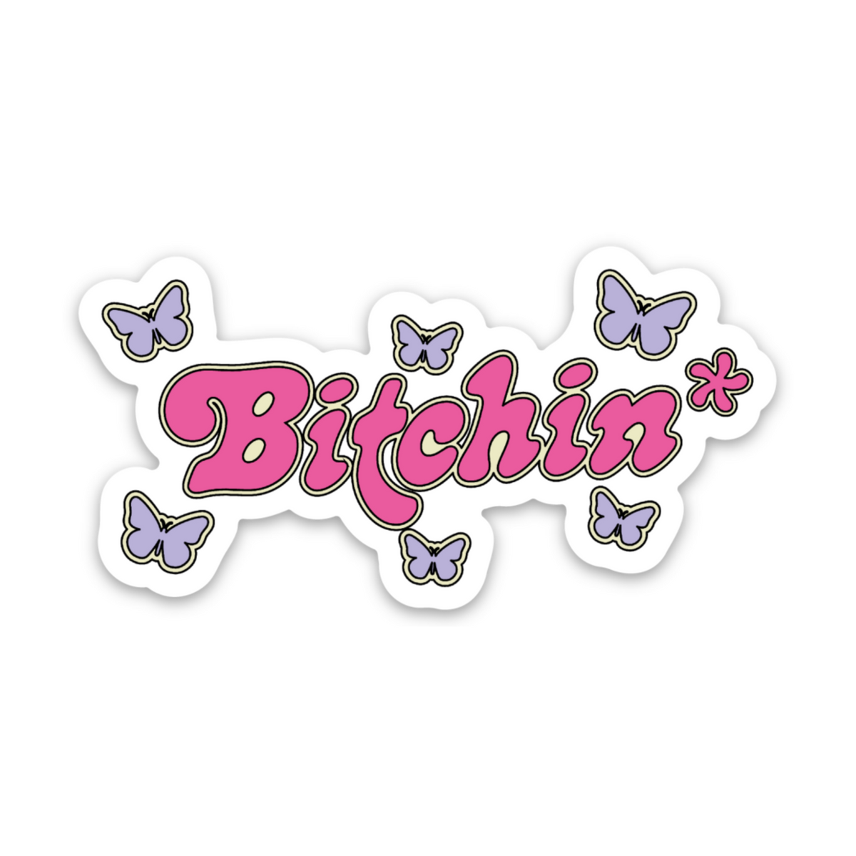 Bitchin Sticker Bitchin’ | Weatherproof Sticker – Eleven