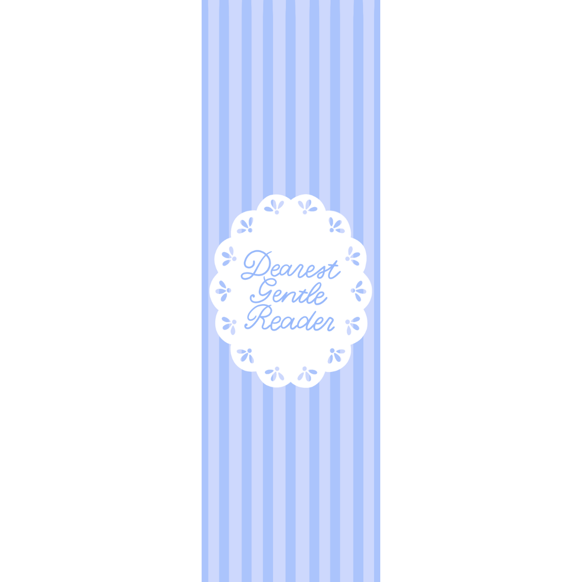 Dearest Gentle Readers Bookmark