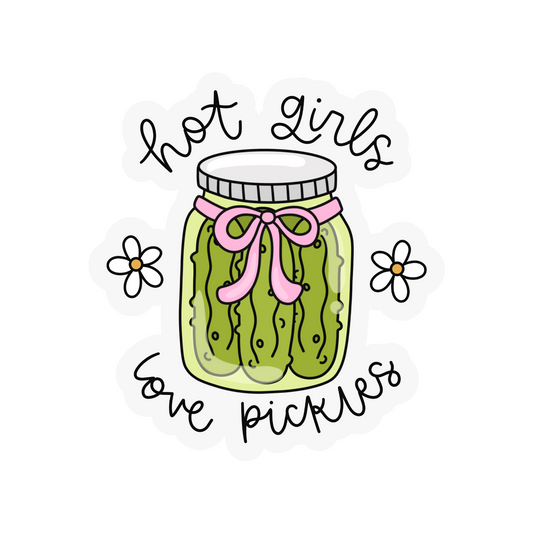 Hot Girls Love Pickles Weatherproof Sticker
