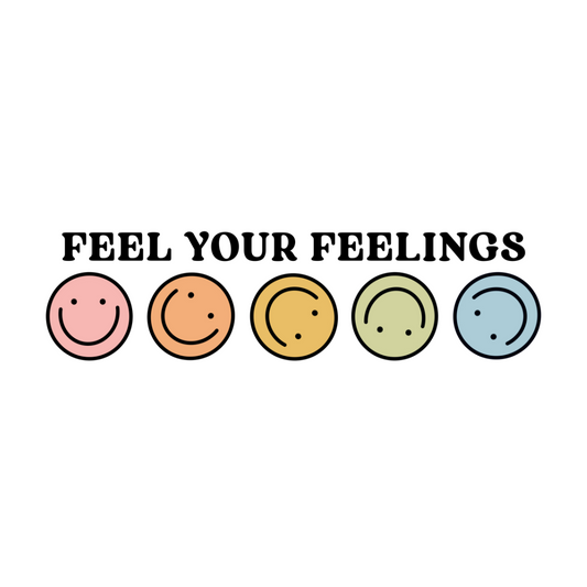 Feel Your Feelings Weatherproof Sticker