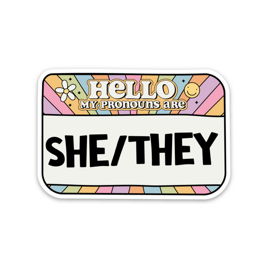 She/They Pronoun | Weatherproof Sticker