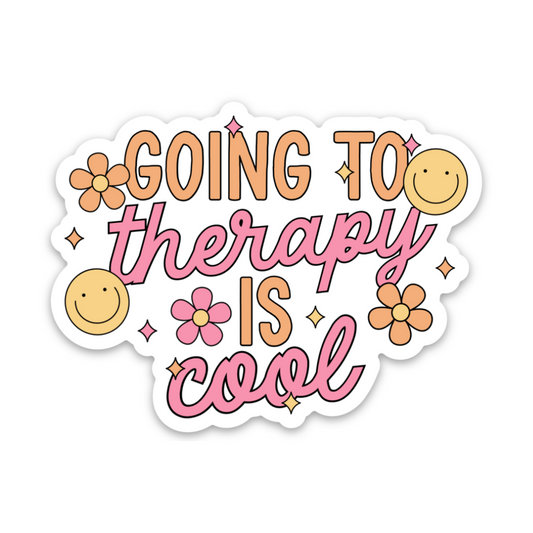 Going To Therapy Is Cool | Weatherproof Sticker